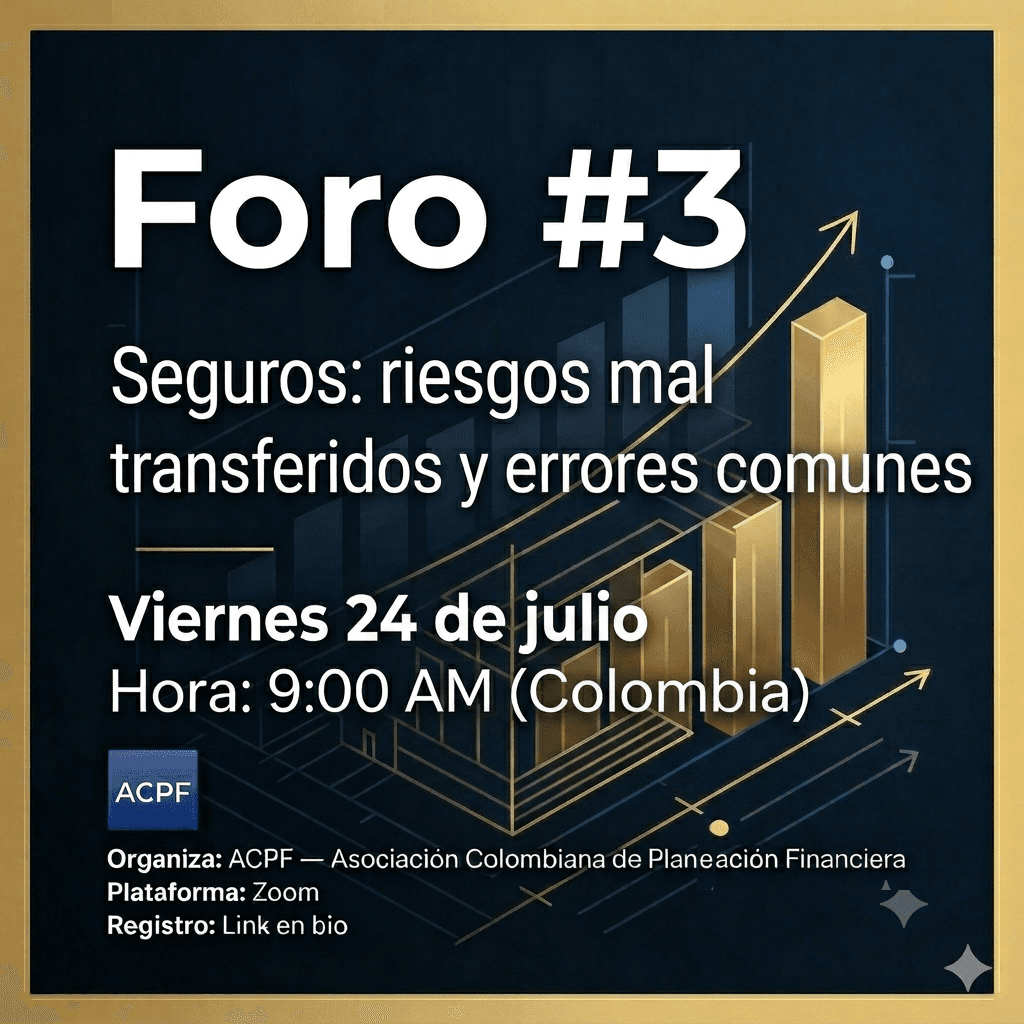 Foro #3 — Seguros: riesgos mal transferidos y errores comunes